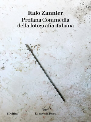 cover image of Profana Commedia della fotografia italiana